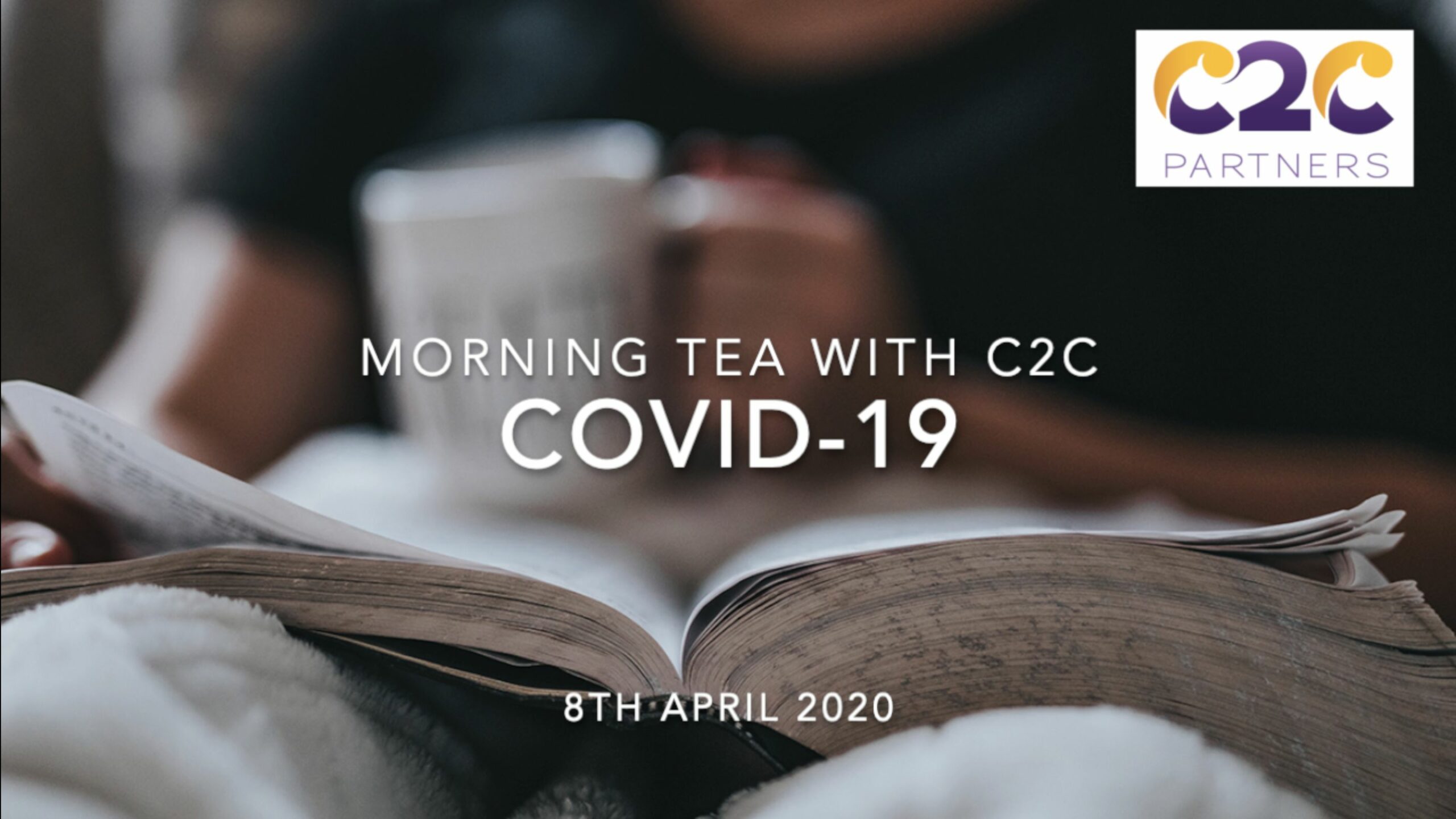 Morning Tea with C2C COVID-19